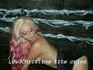 L0v3Christina_tite_criss