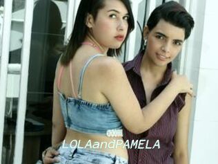 LOLAandPAMELA