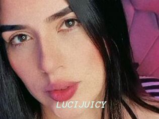 LUCIJUICY