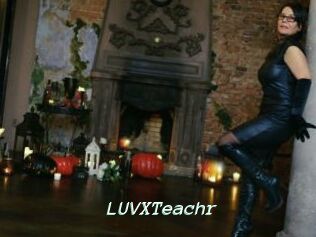 LUVXTeachr