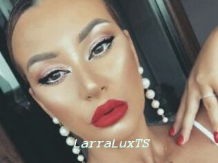 LarraLuxTS
