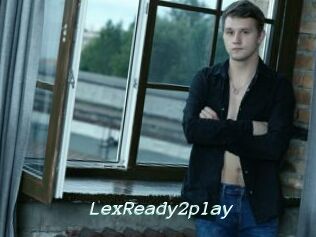 LexReady2play