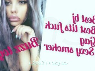 LipsTitsEyes