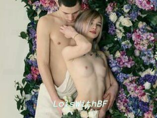 LoisWithBF