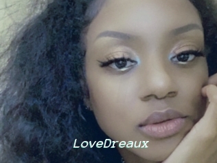 LoveDreaux