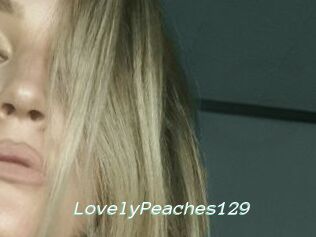 LovelyPeaches129