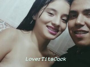 LoverTitsCock