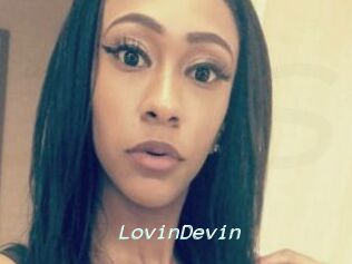 LovinDevin