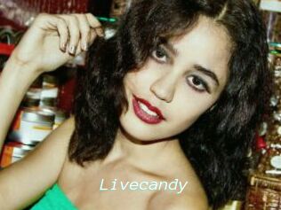 Livecandy
