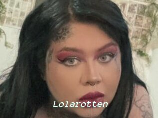 Lolarotten