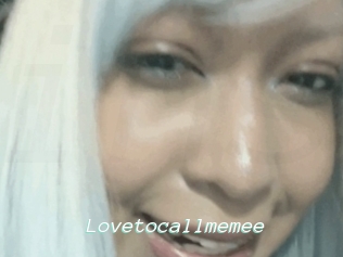 Lovetocallmemee