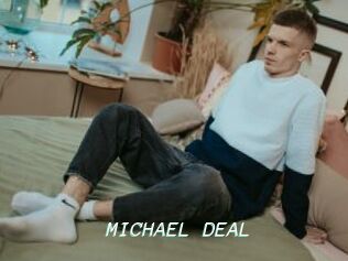 MICHAEL_DEAL