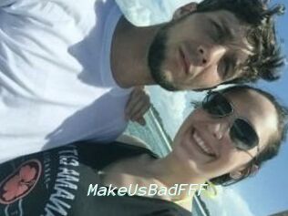 MakeUsBadFFF