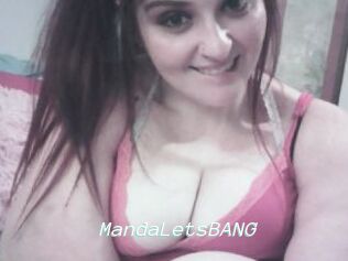 MandaLetsBANG