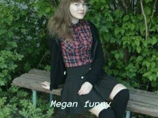 Megan_funny