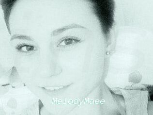 MelodyMaee