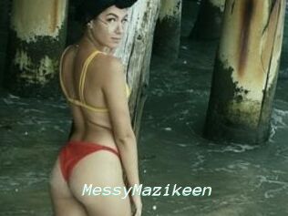MessyMazikeen