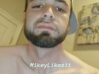 MikeyLikezit