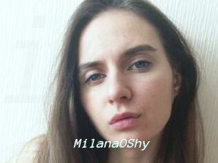 MilanaOShy