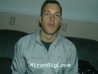 MironBigLove