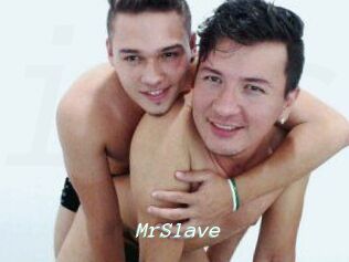 MrSlave
