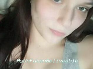 MzUnFukenBeliveable