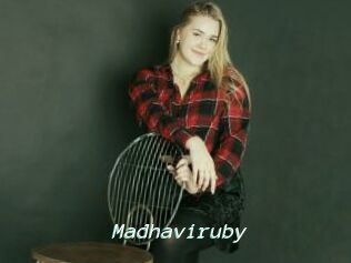 Madhaviruby