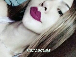 Mariacums