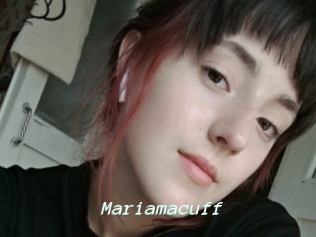 Mariamacuff