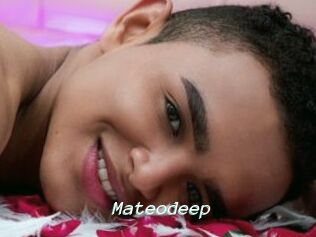 Mateodeep