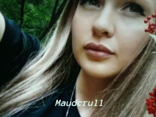 Maudcrull