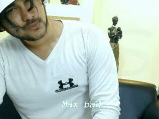 Max_bad