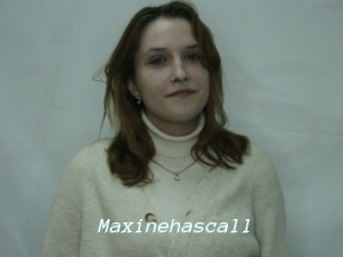 Maxinehascall