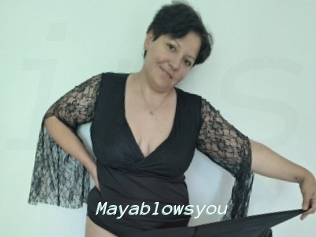 Mayablowsyou