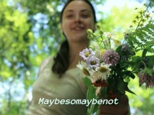 Maybesomaybenot