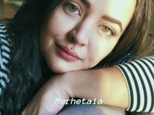 Merhetaia