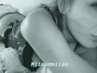 Miissmmiiaa