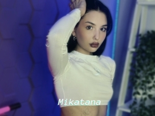 Mikatana