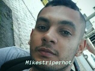 Mikestriperhot