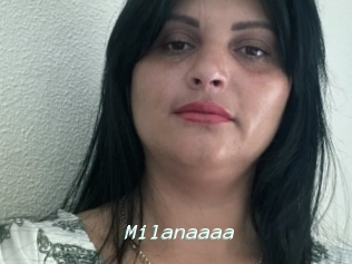 Milanaaaa