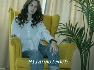 Milanablanch