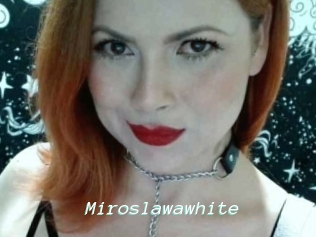 Miroslawawhite