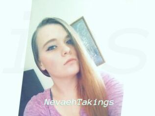 NevaehTakings