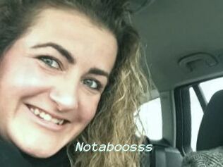 Notaboosss