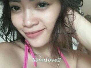 Nanalove2