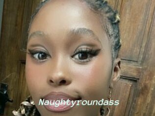 Naughtyroundass