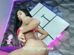 Nothinghanna