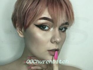 OGChurchbitch