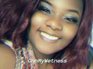 OhhMyWetness