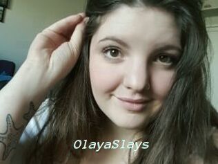 OlayaSlays